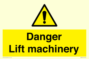 Danger Lift machinery